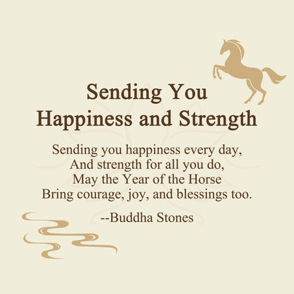 Buddha Stones "Sending You Happiness and Strength" Year of the Horse String Includes Gift Message Card